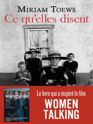 cover image of Ce qu'elles disent (Women Talking)